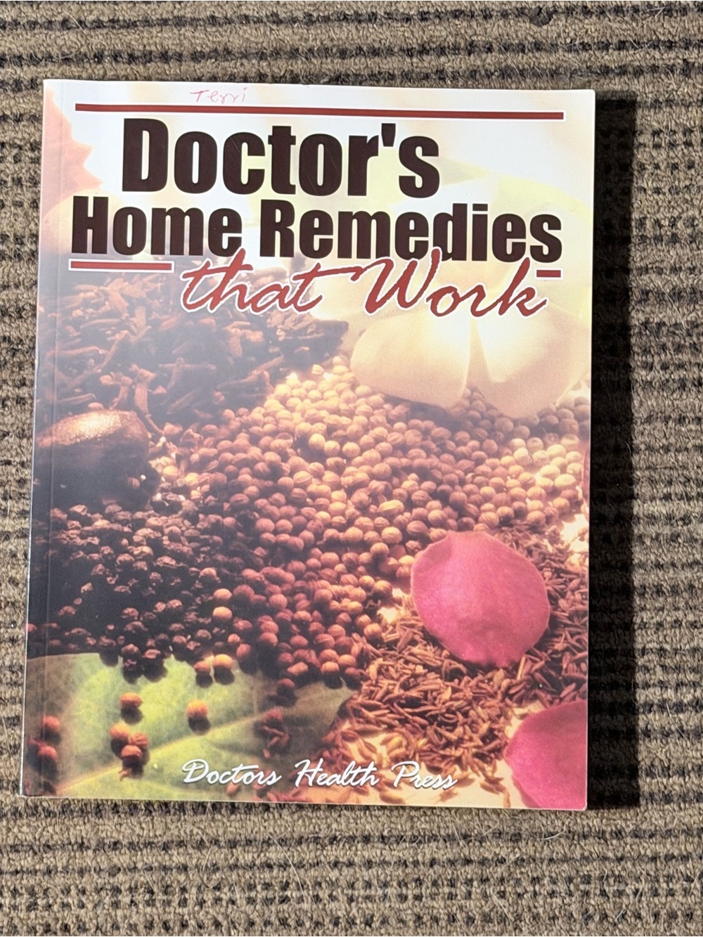 Doctor's Home Remedies That Work - Paperback Book